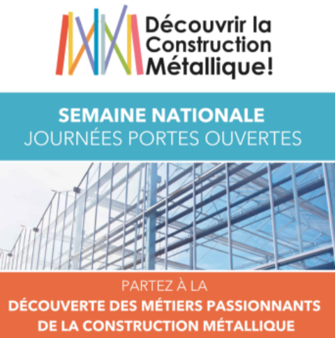 Entrez dans les coulisses de la construction métallique, découvrez des métiers d’avenir du 6 au...