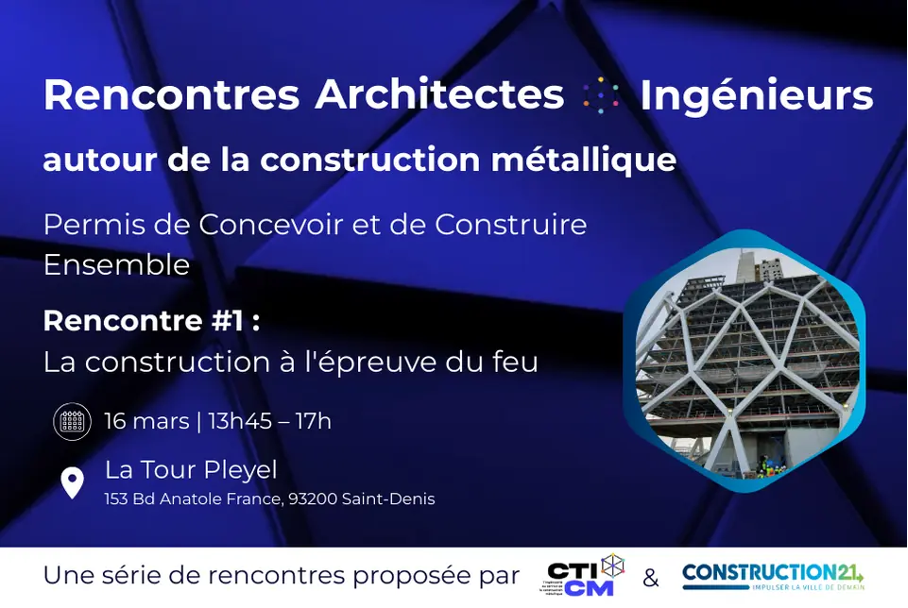 Rencontres architectes - ingénieurs autour de la construction métallique<br />
Permis de concevoir...